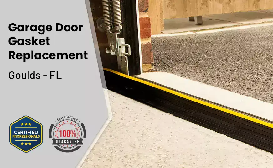 Garage Door Gasket Replacement  Goulds - FL 