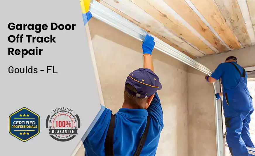 Garage Door Off Track Repair Goulds - FL 