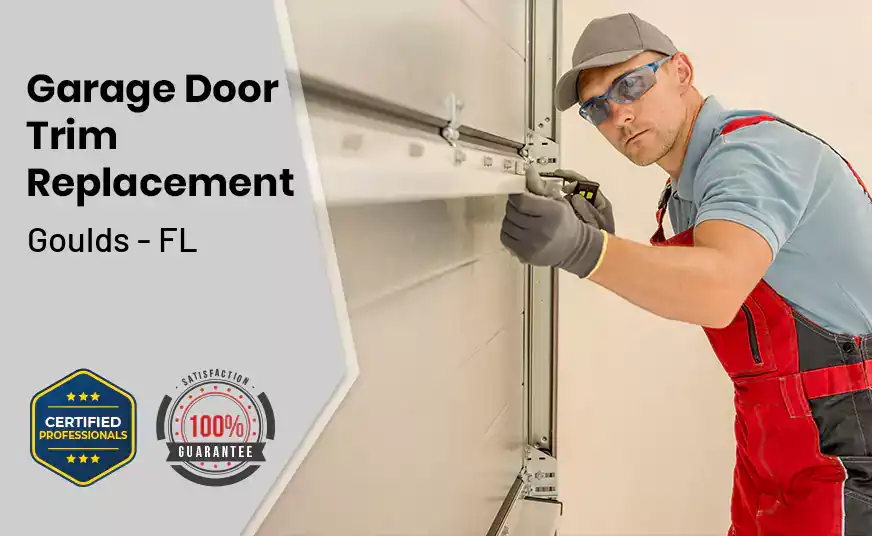 Garage Door Trim Replacement Goulds - FL 