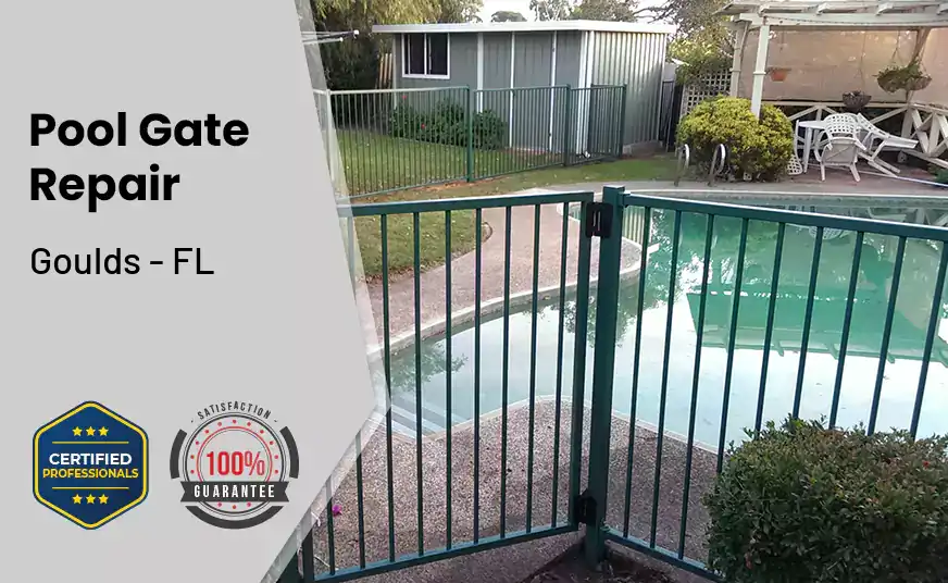 Pool Gate Repair Goulds - FL 