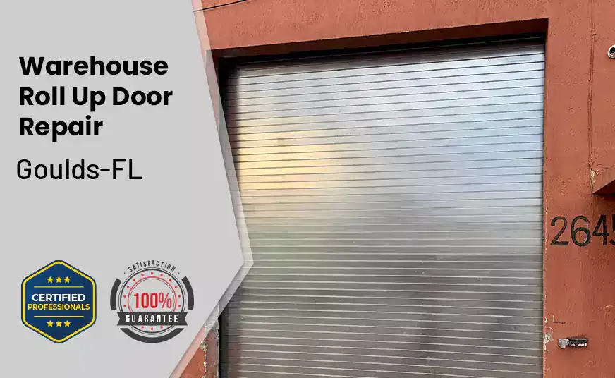 Warehouse Roll Up Door repair Goulds-FL 